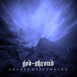 God Shroud : Angels Descending